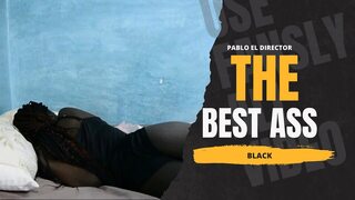 THE BESS ASS - in my life ebony girl have percect body!